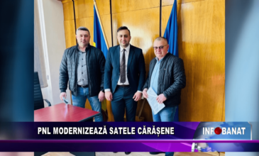 PNL modernizează satele cărășene