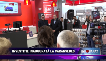 Investiție inaugurată la Caransebeș