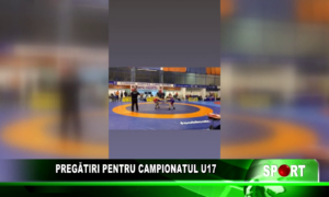 Pregătiri pentru Campionatul U17