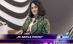„Pe aripile poeziei”