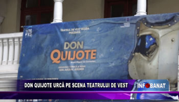 Don Quijote urcă pe scena Teatrului de Vest