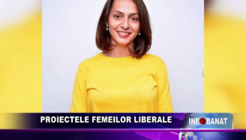 Proiectele femeilor liberale