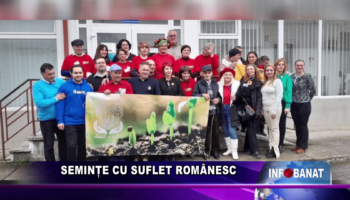 Semințe cu suflet românesc