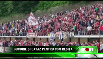Bucurie și extaz pentru CSM Reșița