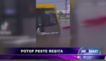 Potop peste Reșița