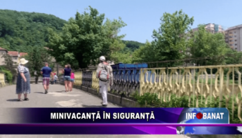 Minivacanță în siguranță