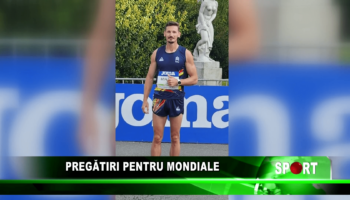 Pregătiri pentru Mondiale