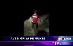 Aveți grijă pe munte
