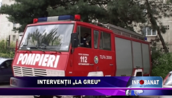 Intervenții la greu