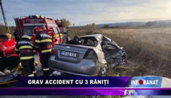 Grav accident cu 3 răniți