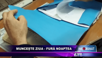 Muncește ziua – fură noaptea