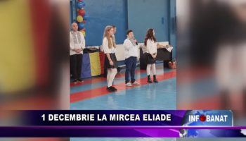 1 Decembrie la Mircea Eliade