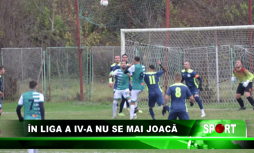 În liga a IV-a nu se mai joacă