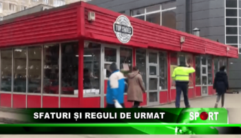 Sfaturi si reguli de urmat