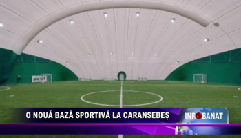 O nouă bază sportivă la Caransebeș