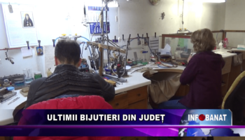 Ultimii bijutieri din județ