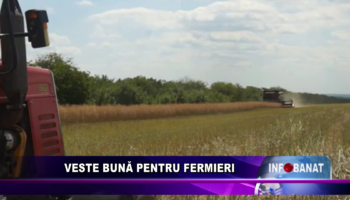 Veste bună pentru fermieri