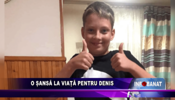 O șansă la viață pentru Denis