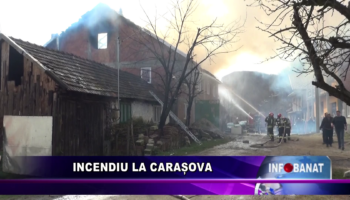 Incendiu la Carașova