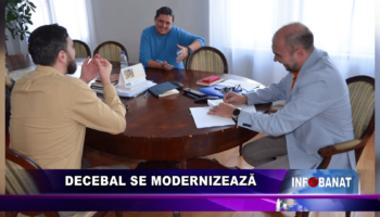 Decebal se modernizează