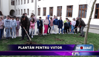 Plantăm pentru viitor