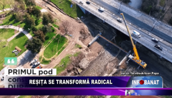 Reșița se transformă radical