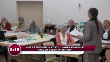 Opt și un sfert – reportaj „Frauen leben in der DDR” – 18.04.2024