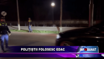 Polițiștii folosesc eDAC