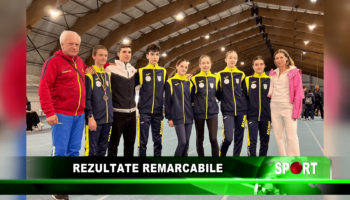 Rezultate remarcabile