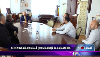 Se renovează o școală și o grădiniță la Caransebeș