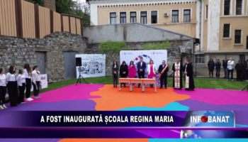 A fost inaugurată Școala Regina Maria