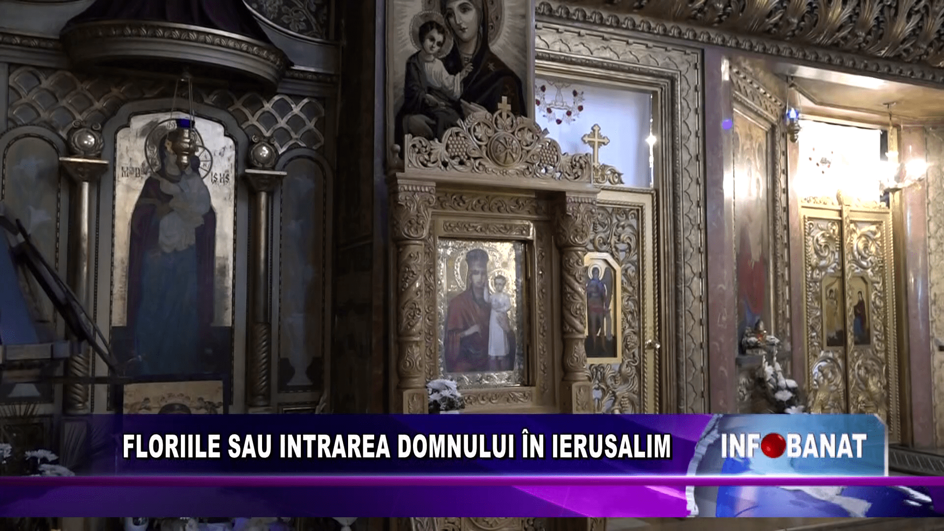 Floriile sau Intrarea Domnului în Ierusalim – Banat TV | ține cu tine