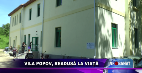 Vila Popov, readusă la viață
