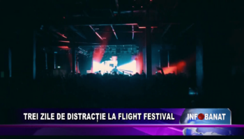 Trei zile de distracție la Flight Festival