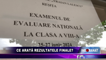 Ce arată rezultatele finale?