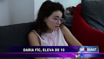 Daria Fîc, eleva de 10