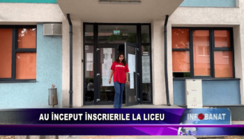 Au început înscrierile la liceu