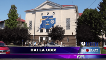 Hai la UBB!