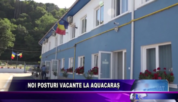 Noi posturi vacante la Aquacaraș