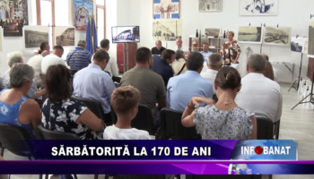 Sărbătorită la 170 de ani