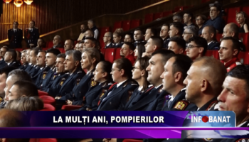 La mulți ani, pompierilor