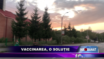 Vaccinarea, o soluție