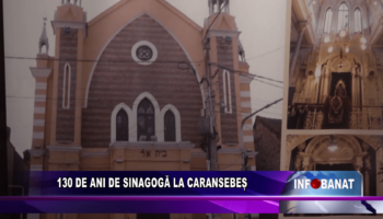 130 de ani de sinagogă la Caransebeș