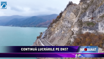 Continuă lucrările pe DN 57