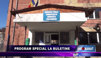 Program special la buletine