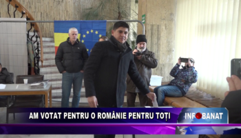 Am votat pentru o Românie pentru toți