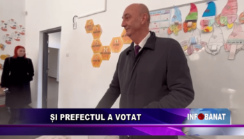 Și prefectul a votat