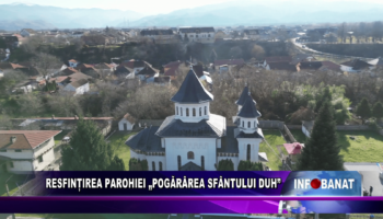 Resfințirea parohiei „Pogărârea Sfântului Duh”