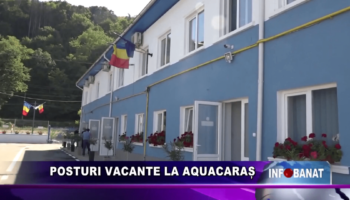 Noi posturi la AquaCaraș