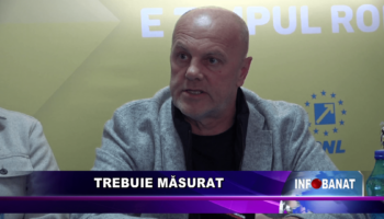 Trebuie măsurat